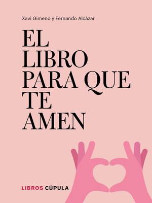 cover image of El libro para que te amen